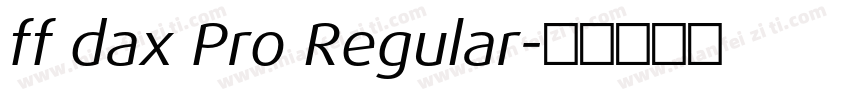 ff dax Pro Regular字体转换